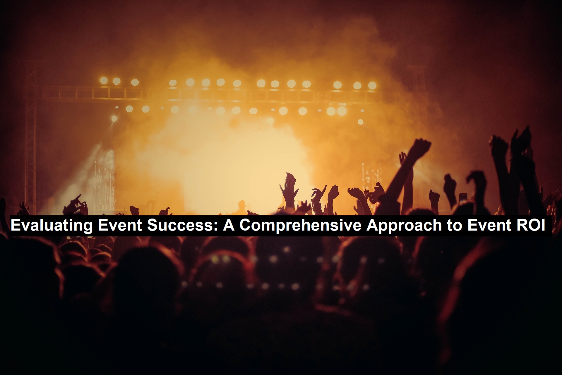 Evaluating Event Success