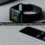 How Phone Accessories Can Impact Heat and Performance